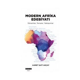Modern Afrika Edebiyatı Ahmet Sait Akçay