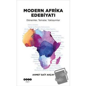 Modern Afrika Edebiyatı Ahmet Sait Akçay