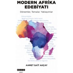 Modern Afrika Edebiyatı Ahmet Sait Akçay
