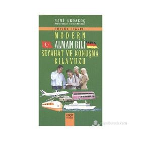 MODERN ALMAN DILI SEYAHAT VE KONUŞMA KILAVUZU - NAMI ARDAKOÇ