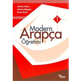 MODERN ARAPÇA ÖĞRETİMİ - AHMET MEYDAN, AHMET ALTUN, İNSAN ERKUL