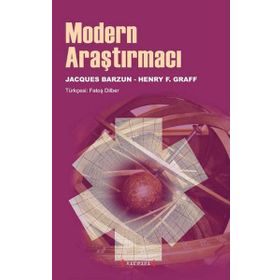 MODERN ARAŞTIRMACI - JACQUES BARZUN;HENRY F. GRAFF