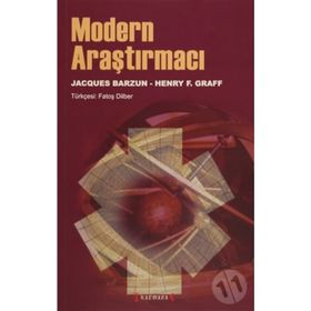 MODERN ARAŞTIRMACI - JACQUES BARZUN;HENRY F. GRAFF