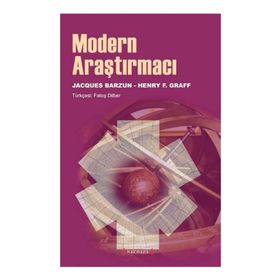 MODERN ARAŞTIRMACI - JACQUES BARZUN;HENRY F. GRAFF