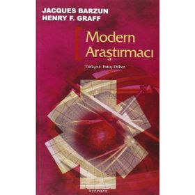 MODERN ARAŞTIRMACI - JACQUES BARZUN;HENRY F. GRAFF
