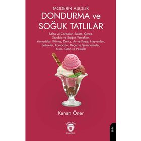 Modern Aşçılık Dondurma ve Soğuk Tatlılar Kenan Öner