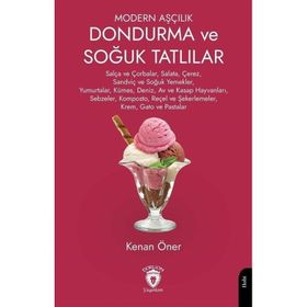 Modern Aşçılık Dondurma ve Soğuk Tatlılar Kenan Öner