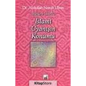 Modern Asırda İslami Uyanışın Konumu - Abdullah Nasıh Ulvan