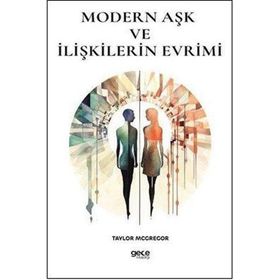 Modern Aşk ve İlişkilerin Evrimi Gece Kitaplığı