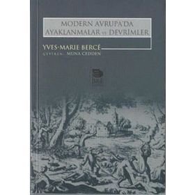 MODERN AVRUPA'DA AYAKLANMALAR VE DEVRIMLER - YVES-MARIE BERCÉ