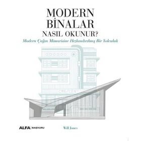 Modern Binalar Nasıl Okunur? Alfa Yayınları