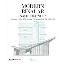 Modern Binalar Nasıl Okunur? Alfa Yayınları