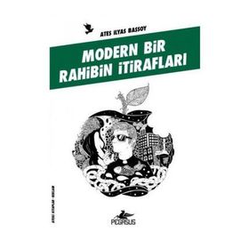 MODERN BIR RAHIBIN İTİRAFLARI ATEŞLİ KITAPLAR: REKLAMLAR - ATEŞ İLYAS BAŞSOY