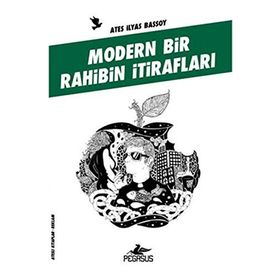 MODERN BIR RAHIBIN İTİRAFLARI ATEŞLİ KITAPLAR: REKLAMLAR - ATEŞ İLYAS BAŞSOY