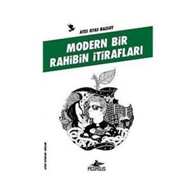 MODERN BIR RAHIBIN İTİRAFLARI ATEŞLİ KITAPLAR: REKLAMLAR - ATEŞ İLYAS BAŞSOY