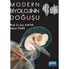 MODERN BIYOLOJININ DOĞUŞU - ESIN KAHYA;MURAT ÖNDER