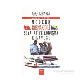 MODERN BOŞNAK DILI SEYAHAT VE KONUŞMA KILAVUZU - NAMI ARDAKOÇ