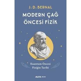 Modern Çağ Öncesi Fizik - J. D. Bernal