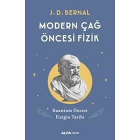 Modern Çağ Öncesi Fizik - J. D. Bernal