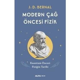 Modern Çağ Öncesi Fizik - J. D. Bernal