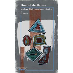 Modern Çağ Uyarıcıları Risalesi ve Z. Marcas - Honore de Balzac