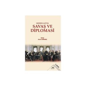 Modern Çağ'da Savaş ve Diplomasi - Kolektif