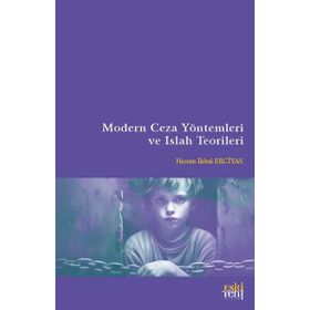 Modern Ceza Yöntemleri ve Islah Teorileri - Eski Yeni Yayınları