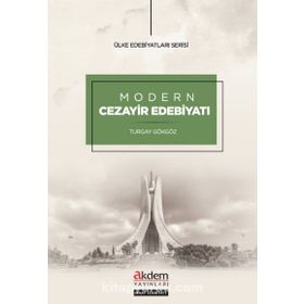 Modern Cezayir Edebiyatı - Turgay Gökgöz
