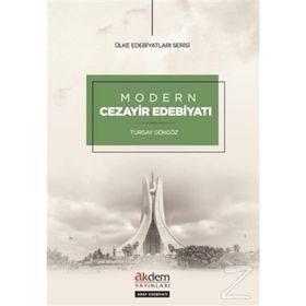 Modern Cezayir Edebiyatı - Turgay Gökgöz