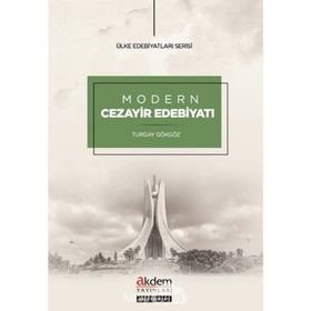 Modern Cezayir Edebiyatı - Turgay Gökgöz