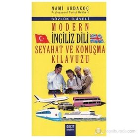 MODERN ÇİN DILI SEYAHAT VE KONUŞMA KILAVUZU - NAMI ARDAKOÇ