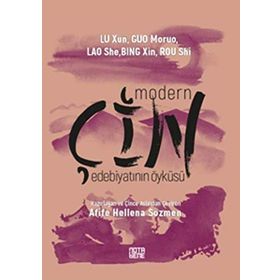 Modern Çin Edebiyatının Öyküsü - Kolektif