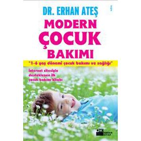 MODERN ÇOCUK BAKIMI - ERHAN ATEŞ