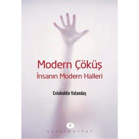 Modern Çöküş - Celalettin Vatandaş