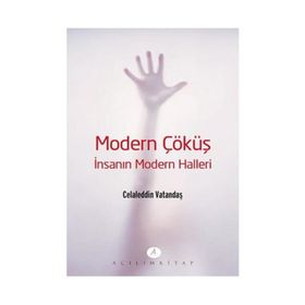 Modern Çöküş - Celalettin Vatandaş