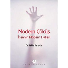 Modern Çöküş - Celalettin Vatandaş