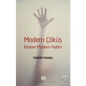 Modern Çöküş - Celalettin Vatandaş