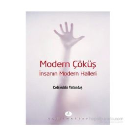 Modern Çöküş - Celalettin Vatandaş