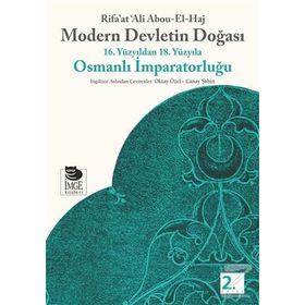 Modern Devletin Doğası 16. Yüzyıldan 18. Yüzyıla Osmanlı Imparatorluğu - Rıfa`at Ali Abou-El-Haj