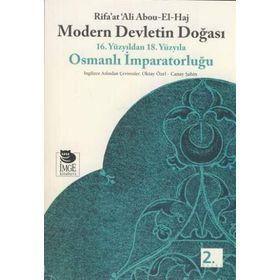 Modern Devletin Doğası 16. Yüzyıldan 18. Yüzyıla Osmanlı Imparatorluğu - Rıfa`at Ali Abou-El-Haj