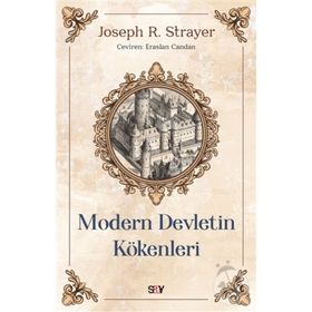 Modern Devletin Kökenleri - Joseph R. Strayer