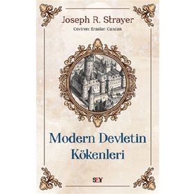 Modern Devletin Kökenleri - Joseph R. Strayer