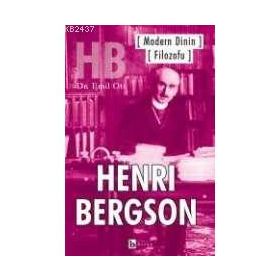 MODERN DININ FILOZOFU HENRI BERGSON - EMIL OTT