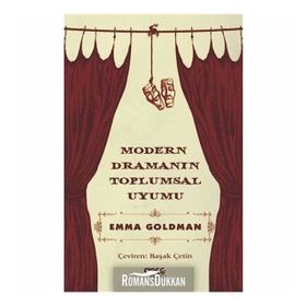 Modern Dramanın Toplumsal Uyumu - Emma Goldman