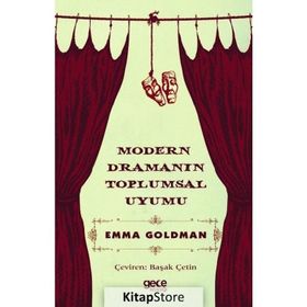 Modern Dramanın Toplumsal Uyumu - Emma Goldman