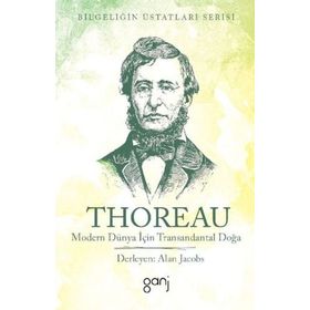 Modern Dünya İçin Transandantal Doğa - Henry David Thoreau