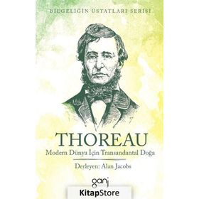 Modern Dünya İçin Transandantal Doğa - Henry David Thoreau