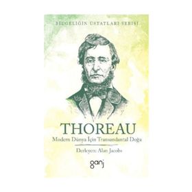 Modern Dünya İçin Transandantal Doğa - Henry David Thoreau