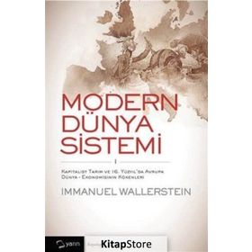 MODERN DÜNYA SISTEMI - IMMANUEL WALLERSTEIN
