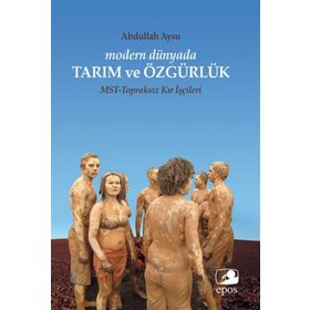 Modern Dünyada Tarım ve Özgürlük - Abdullah Aysu